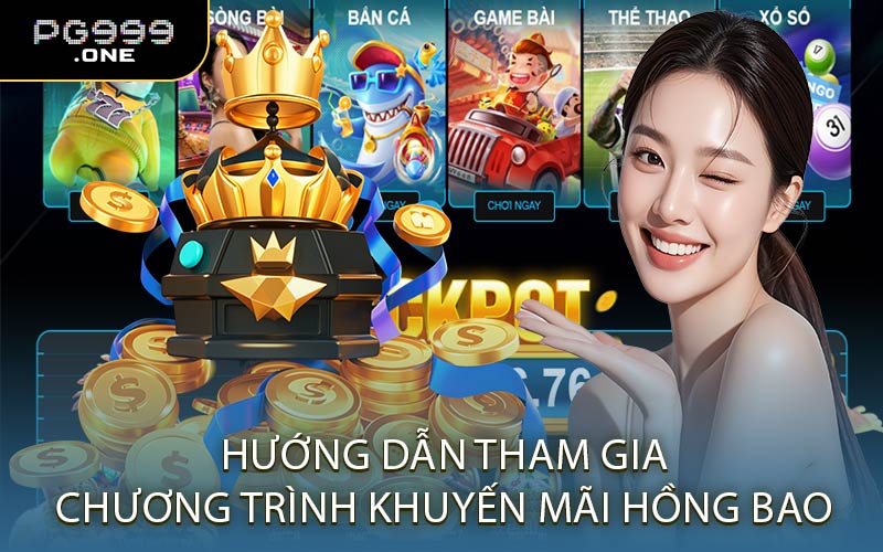 Hướng Dẫn Tham Gia Chương Trình Khuyến Mãi Hồng Bao