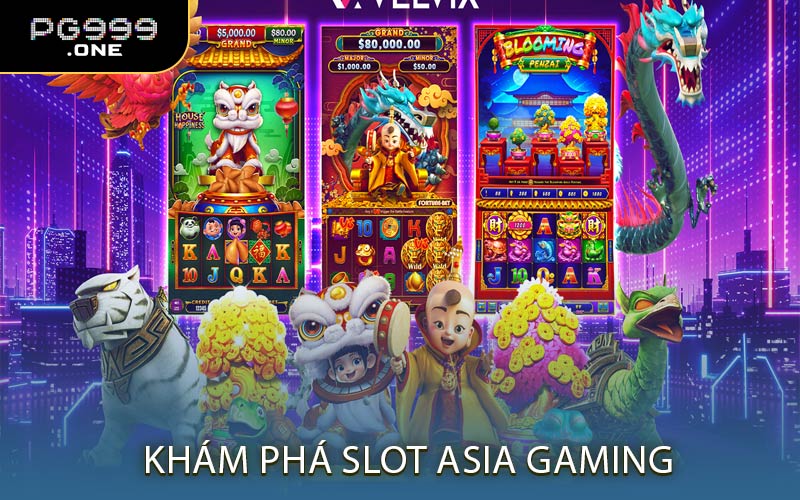 Khám Phá Slot Asia Gaming