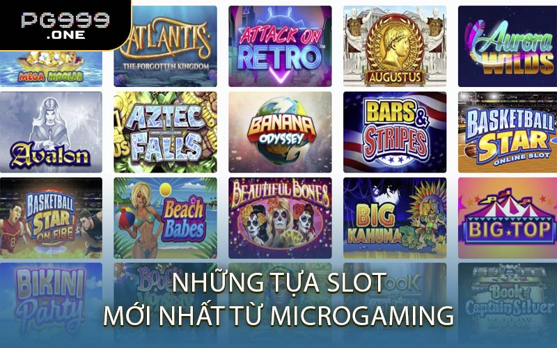 Những Tựa Slot Mới Nhất Từ Microgaming